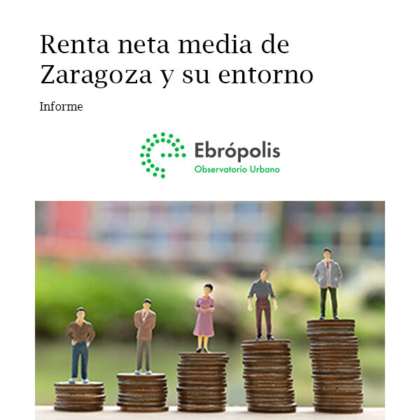 Informe de renta neta media de Zaragoza y su entorno, 2023