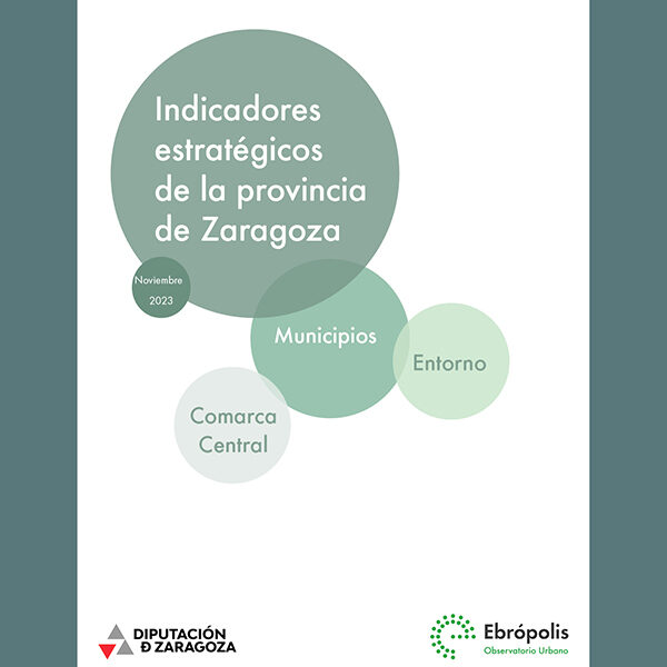 Informe de Indicadores estratégicos de la provincia de Zaragoza 2022