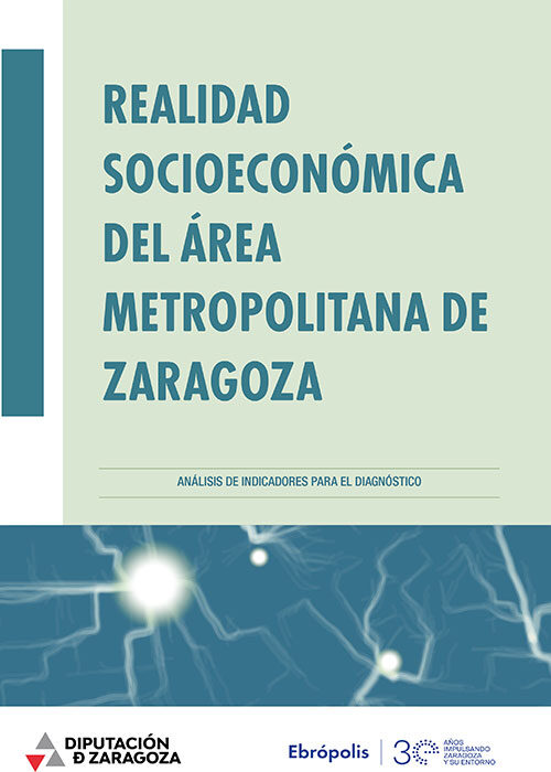 Realidad socioeconómica del área metropolitana de Zaragoza