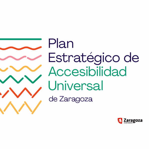 Plan Estratégico de Accesibilidad Universal de Zaragoza 2025-2030